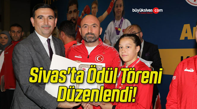 Sivas’ta Ödül Töreni Düzenlendi!