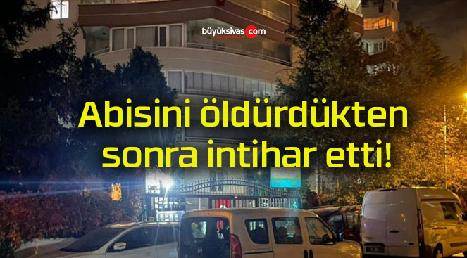 Abisini öldürdükten sonra intihar etti!