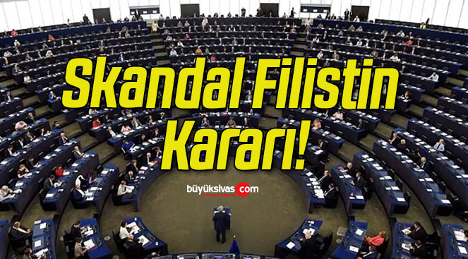 Skandal Filistin Kararı!