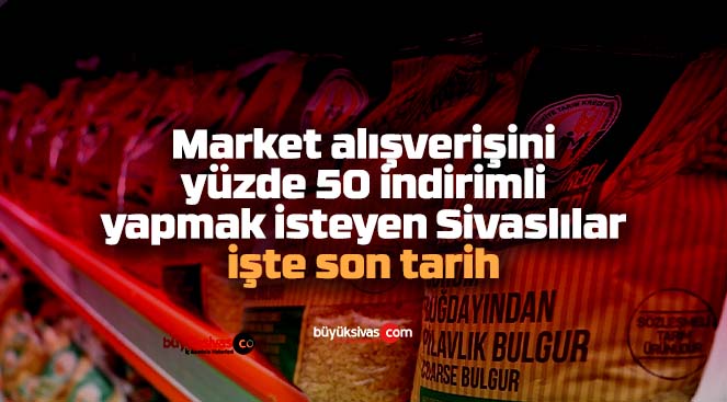 Sivas’ta Tarım Kredi Market yüzde 50 indirim yaptı