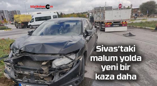 Sivas’taki malum yolda bir kaza daha oldu