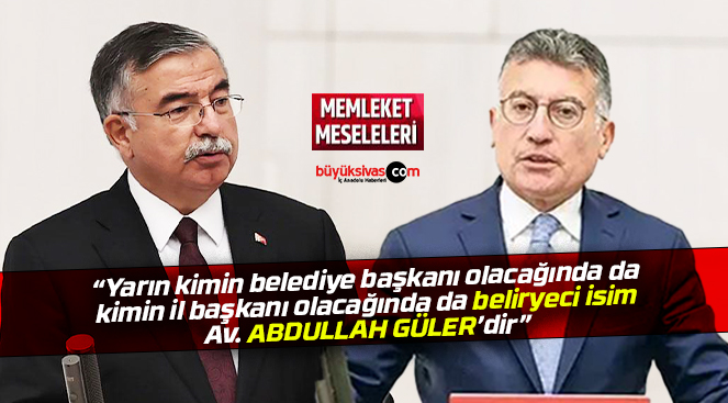 Sivas Milletvekilleri listesi nasıl belirlendi? Bugün liste yapılsa ne olur?