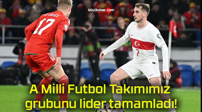 A Milli Futbol Takımımız grubunu lider tamamladı!