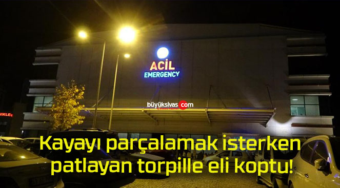 Kayayı parçalamak isterken patlayan torpille eli koptu!