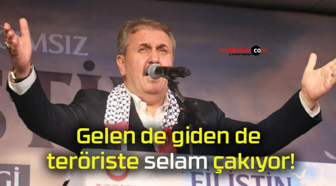 Gelen de giden de teröriste selam çakıyor!