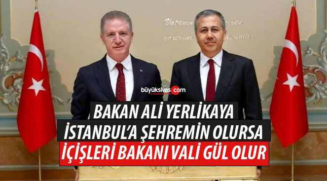 Ali Yerlikaya Büyükşehire, Davut Gül İçişleri Bakanlığına…