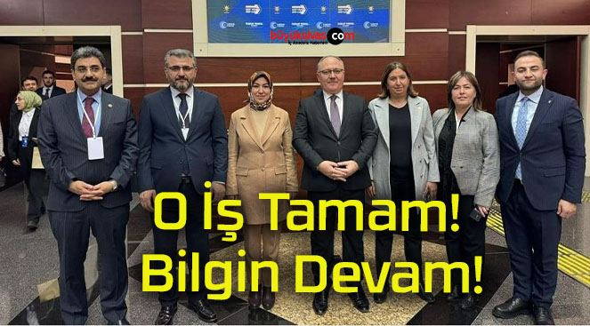 O İş Tamam! Bilgin Devam!