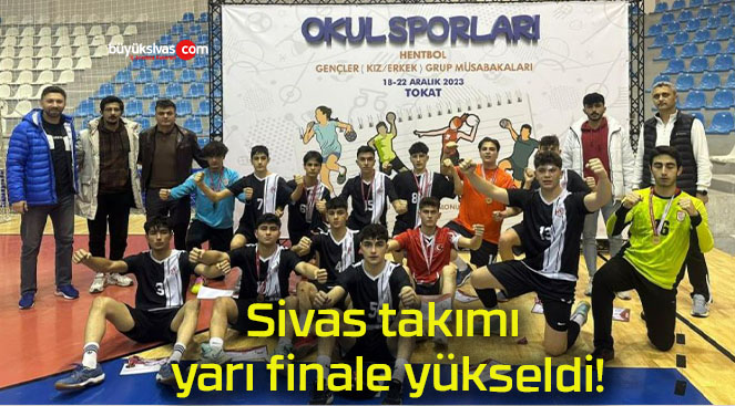 Sivas takımı yarı finale yükseldi!
