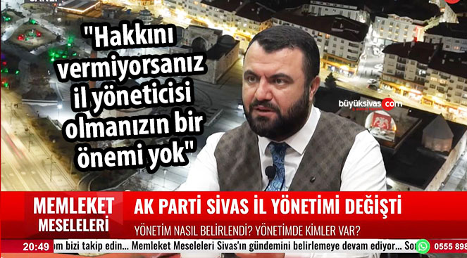 Murat Toraman “Hakkını vermiyorsanız il yöneticisi olmanızın bir önemi yok”