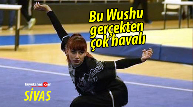 Sivas wushucular Avrupa Şampiyonasında zirvede