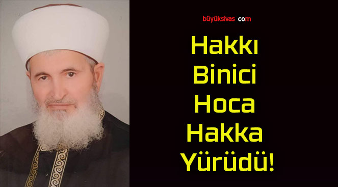 Hakkı Binici Hoca Hakka Yürüdü!
