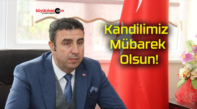Kandilimiz Mübarek Olsun!