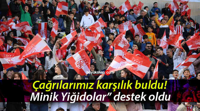 Çağrılarımız karşılık buldu! “Minik Yiğidolar” destek oldu