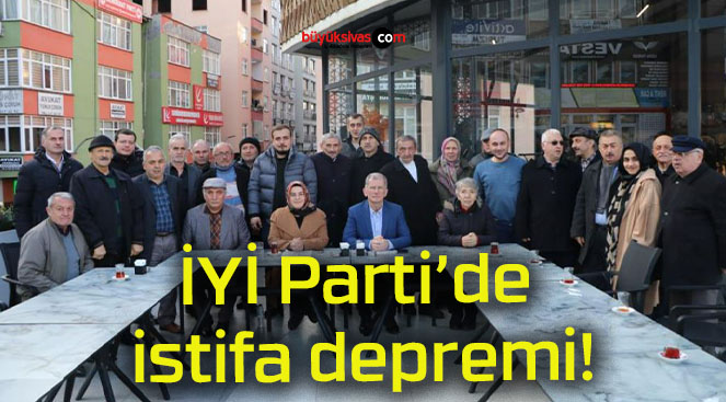 İYİ Parti’de istifa depremi!