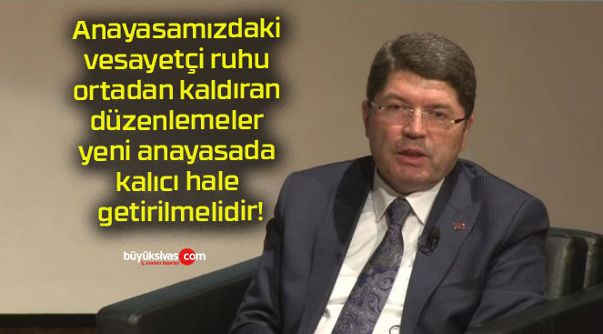 Anayasamızdaki vesayetçi ruhu ortadan kaldıran düzenlemeler yeni anayasada kalıcı hale getirilmelidir!