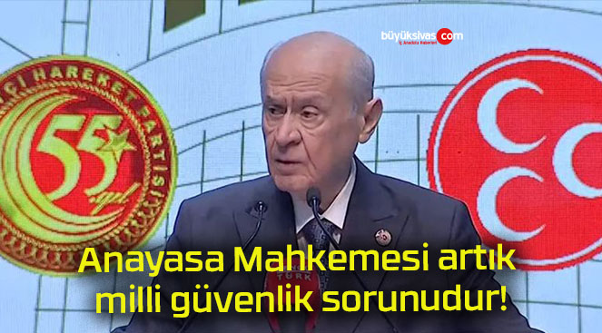 Anayasa Mahkemesi artık milli güvenlik sorunudur!