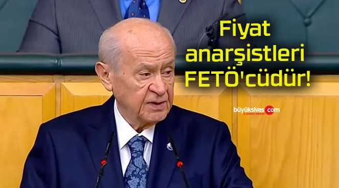 Fiyat anarşistleri FETÖ’cüdür!