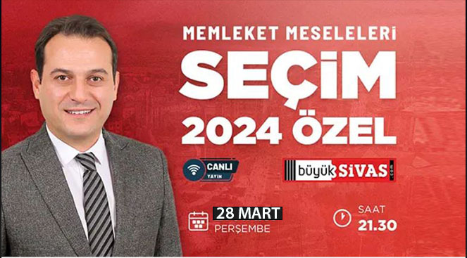 Reha Kars Memleket Meseleleri “Seçim 2024 Özel”e Konuk Oluyor