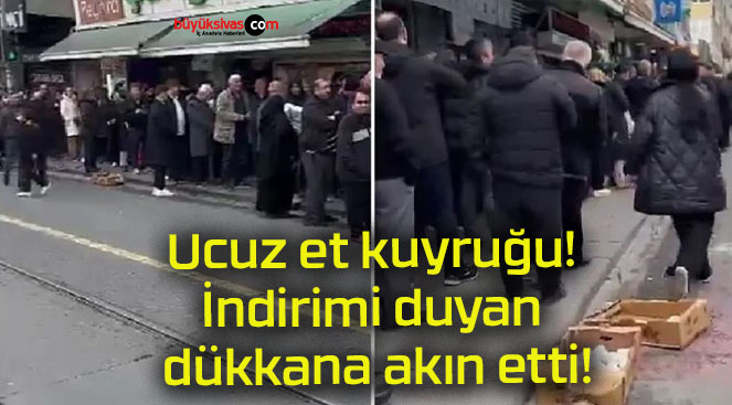 Ucuz et kuyruğu! İndirimi duyan dükkana akın etti!
