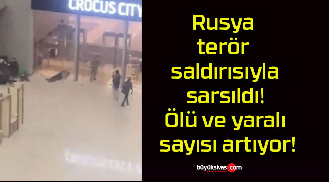 Rusya terör saldırısıyla sarsıldı! Ölü ve yaralı sayısı artıyor!