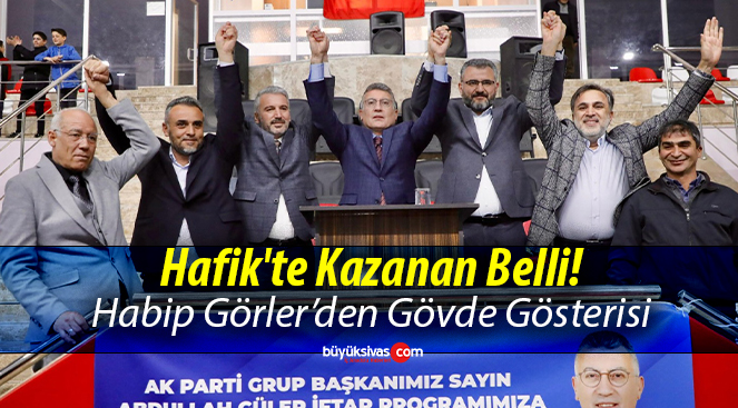 Hafik’te Kazanan Belli! Habip Görler’den Gövde Gösterisi
