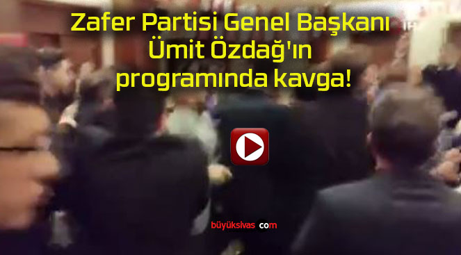 Zafer Partisi Genel Başkanı Ümit Özdağ’ın programında kavga!
