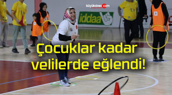 Çocuklar kadar velilerde eğlendi!