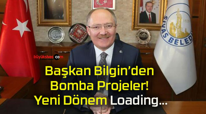 Başkan Bilgin’den Bomba Projeler! Yeni Dönem Loading…