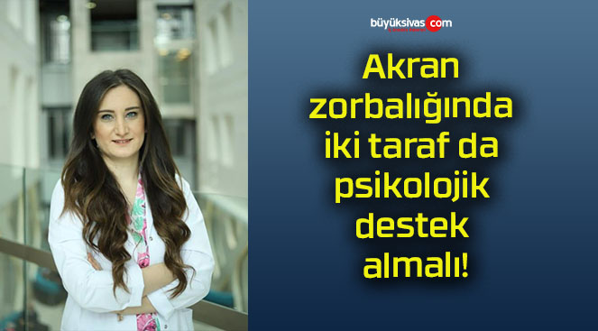 Akran zorbalığında iki taraf da psikolojik destek almalı!