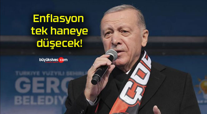 Enflasyon tek haneye düşecek!