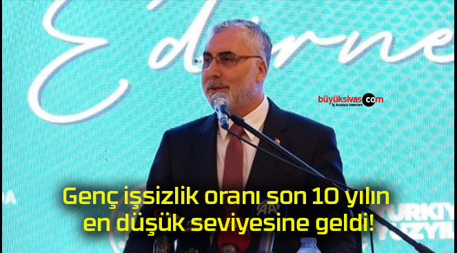 Genç işsizlik oranı son 10 yılın en düşük seviyesine geldi!