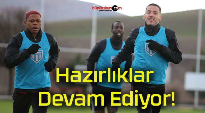 Hazırlıklar Devam Ediyor!
