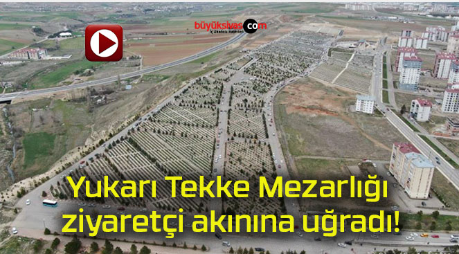 Yukarı Tekke Mezarlığı ziyaretçi akınına uğradı!