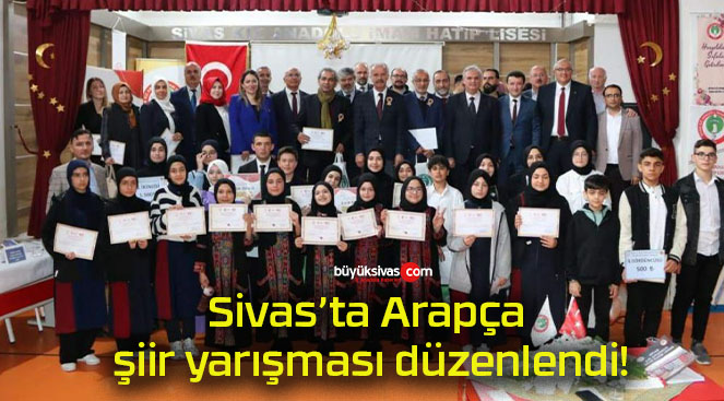Sivas’ta Arapça şiir yarışması düzenlendi!