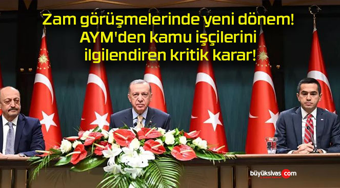 Zam görüşmelerinde yeni dönem! AYM’den kamu işçilerini ilgilendiren kritik karar!