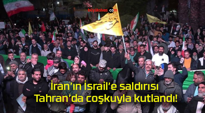 İran’ın İsrail’e saldırısı Tahran’da coşkuyla kutlandı!