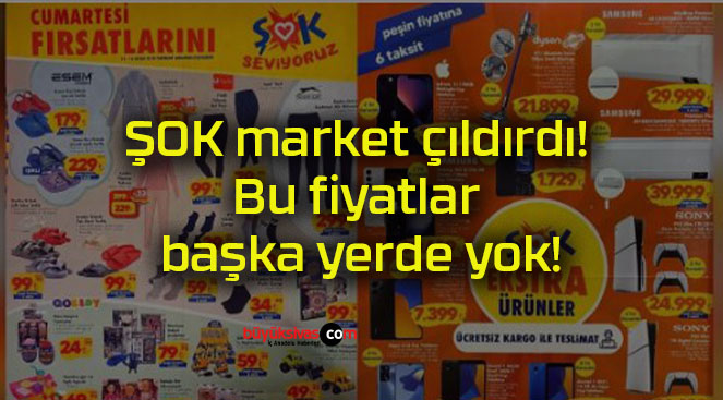 ŞOK market çıldırdı! Bu fiyatlar başka yerde yok!