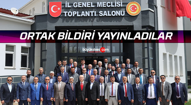 Sivas’ın yerel parlamentosundan ortak bildiri