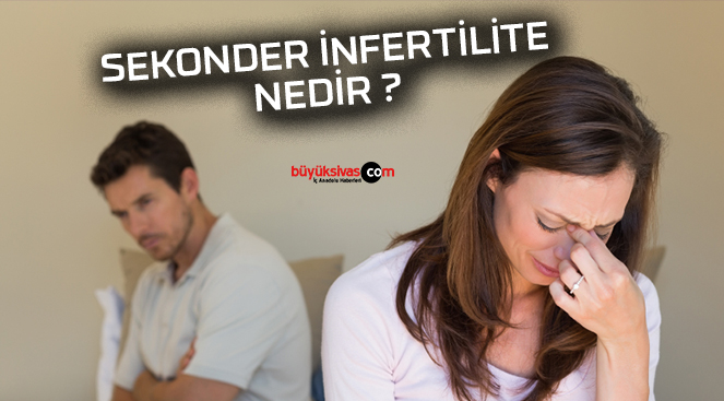 SEKONDER İNFERTİLİTE