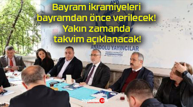 Bayram ikramiyeleri bayramdan önce verilecek! Yakın zamanda takvim açıklanacak!