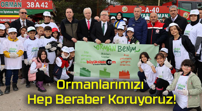 Ormanlarımızı Hep Beraber Koruyoruz!