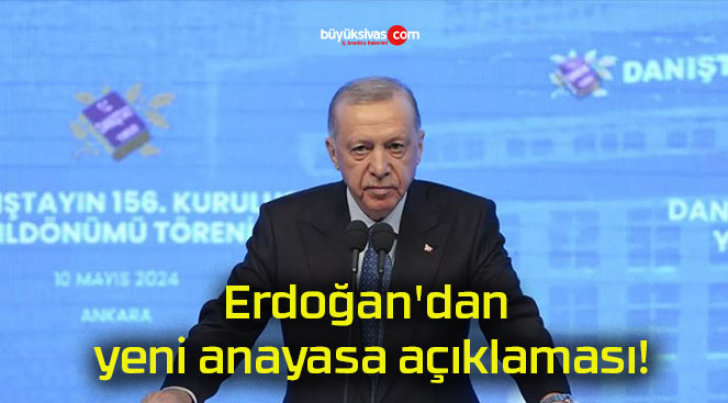 Erdoğan’dan yeni anayasa açıklaması!