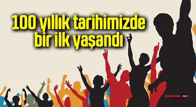 Türkiye tarihinde bir ilk