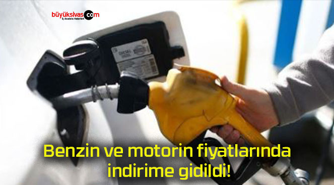 Benzin ve motorin fiyatlarında indirime gidildi!