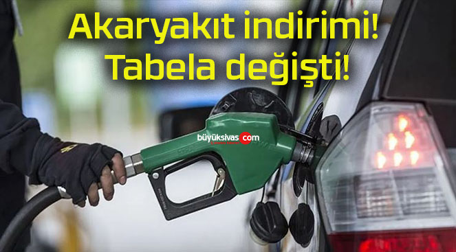 Akaryakıt indirimi! Tabela değişti!