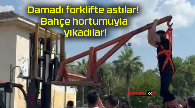 Damadı forklifte astılar! Bahçe hortumuyla yıkadılar!