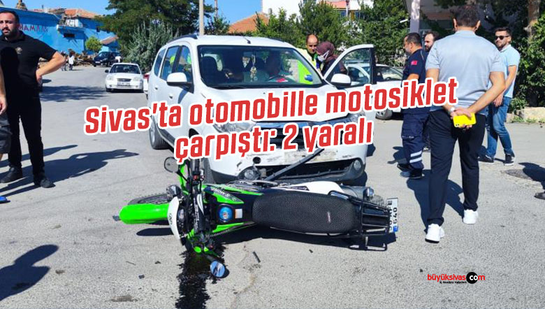 Sivas’ta otomobille motosiklet çarpıştı: 2 yaralı