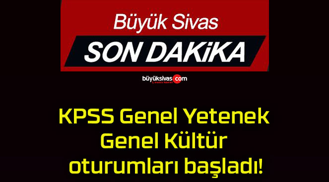 KPSS Genel Yetenek-Genel Kültür oturumları başladı!