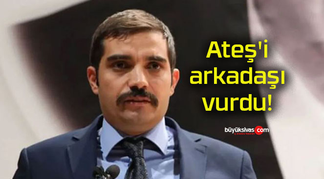 Ateş’i arkadaşı vurdu!