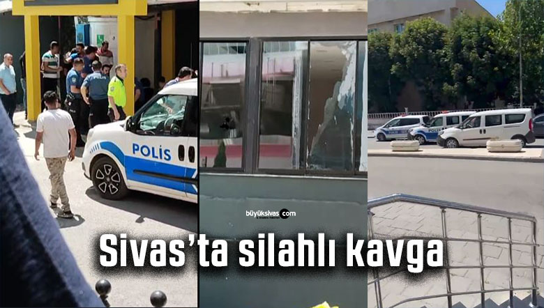 Sivas’ta Pulur Mahallesi’nde Silahlı Kavga